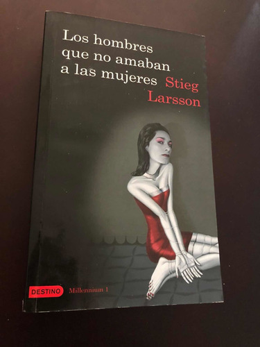 Libro Los Hombres Que No Amaban A Las Mujeres  Stieg Larsson