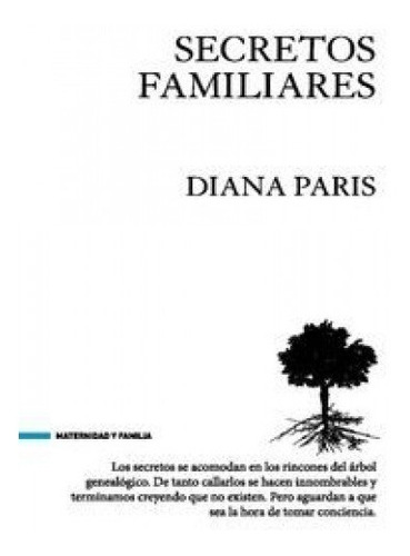 Secretos Familiares - Diana Paris