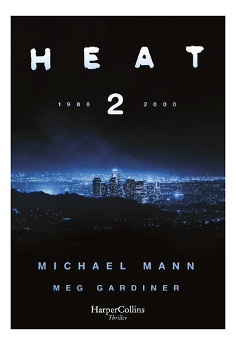 Libro Heat 2 - Mann, Michael
