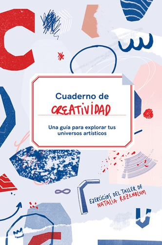 Cuaderno De Creatividad - Natalia Rozenblum