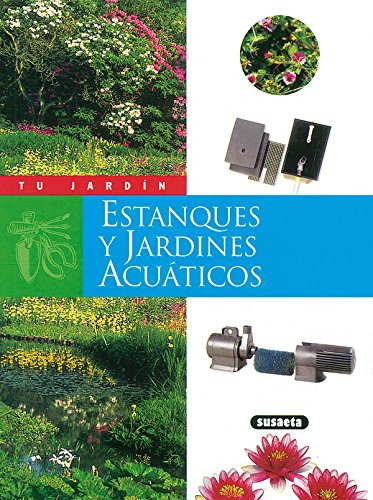 Estanques Y Jardines Acuaticos - 