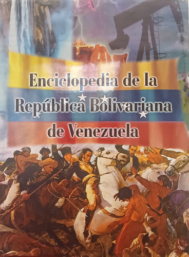 Enciclopedia De La República Bolivariana De Venezuela Nelara