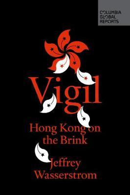 Libro Vigil : Hong Kong On The Brink