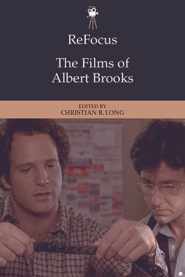 Libro Refocus: The Films Of Albert Brooks - Long, Christi...