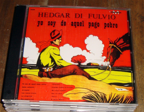 Hedgar Di Fulvio Yo Soy De Aquel Pago -cd Bajado De Lp Kktus