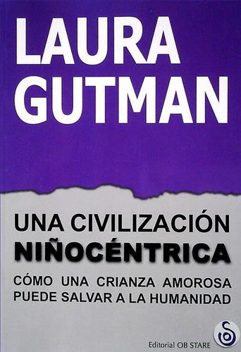 Una Civilización Niñocéntrica / Laura Gutman (envíos)