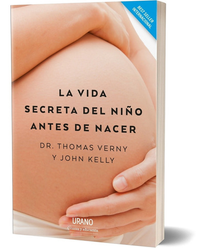 La Vida Secreta Del Niño Antes De Nacer - Kelly