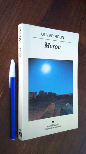 Meroe - Olivier Rolin