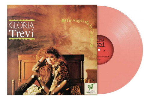 Gloria Trevi - Tu Ángel De La Guarda Vinyl Pink