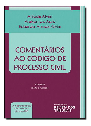 Comentários Ao Código De Processo Civil, De Arruda  Alvim. Editora Revista Dos Tribunais, Capa Dura Em Português