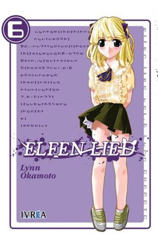 Elfen Lied 06 (Comic), de Lynn Okamoto., edición 1, 2014