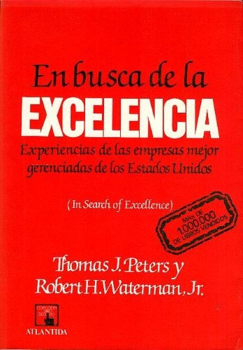 En Busca De La Excelencia.. - Thomas Peters