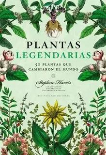 Libro Plantas Legendarias