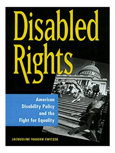 Disabled Rights - Jacqueline Vaughn Switzer. Eb19