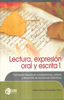 Libro Lectura Expresion Oral Y Escrita 1. Formacion Basa Lku