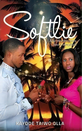 Softlie, De Kayode Taiwo Olla. Editorial Syncterface Limited, Tapa Blanda En Inglés