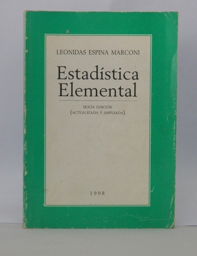 Libros Estadística Elemental / Leonidas Espina Marconi