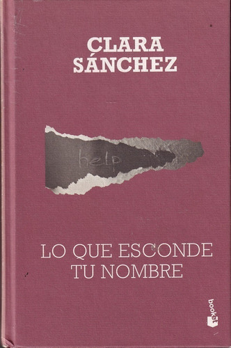 Lo Que Esconde Tu Nombre Clara Sanchez Booket Tapa Dura