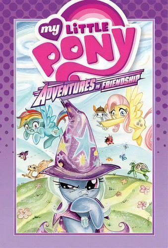 My Little Pony: Adventures In Friendship Volume 1, De Ryan K Lindsay. Editorial Idea & Design Works En Inglés