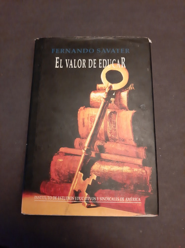 El Valor De Educar Fernando Savater