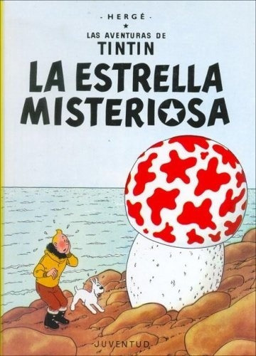 Estrella Misteriosa, La - Herge