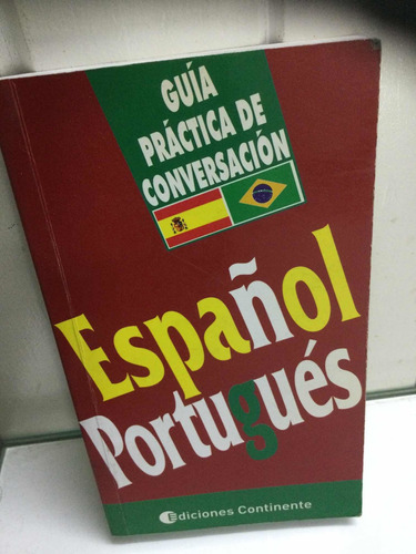 Guía Práctica De Conversación.  Español Portugués