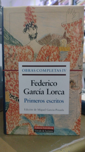 Obras Completas Iv García Lorca Galaxia Gutenberg