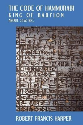 Libro The Code Of Hammurabi - Robert Francis Harper