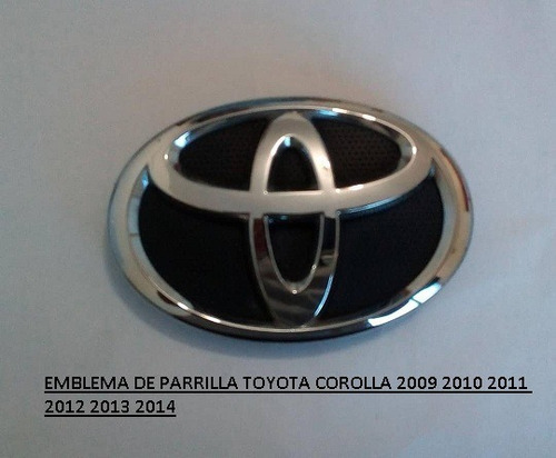 Emblema De Parrilla Toyota Corolla 2009 2010 2011