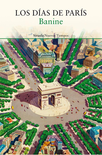 Libro: Los Días De París. Banine,. Siruela