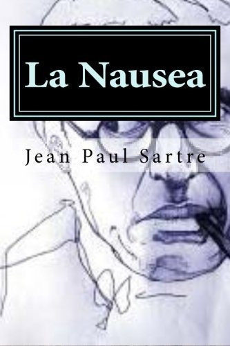 La Náusea, De Sartre, Jean Paul. Editorial Createspace, Tapa Blanda En Español