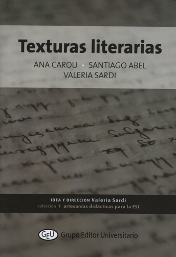 Texturas Literarias - Carou / Abel / Sardi, de Carou, Ana. Editorial AULA TALLER, tapa blanda en español