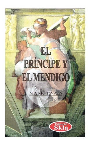 Libro El Príncipe Y El Mendigo  Original