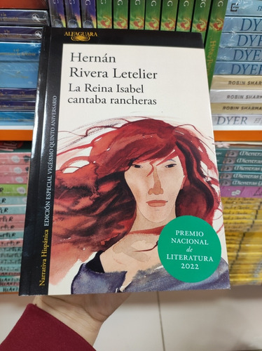 Libro La Reina Isabel Cantaba Rancheras - Rivera Letelier 