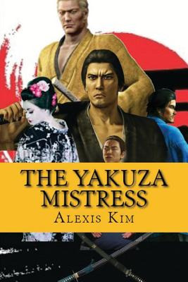 Libro The Yakuza Mistress - Kim, Alexis