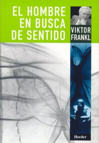 Viktor E. Frankl: El Hombre En Busca De Sentido Herder