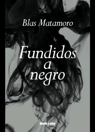 Fundidos A Negro (bolsillo) - Matamoro Blas (papel)