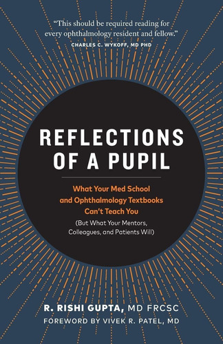 Libro Reflections Of A Pupil: What Your Med School And Oph