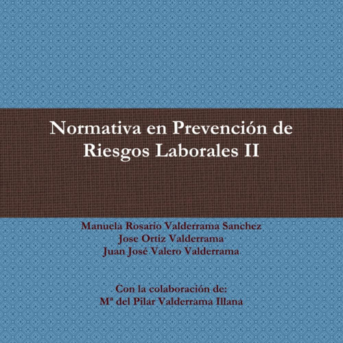 Libro: Normativa Prevención Riesgos Laborales Ii (span