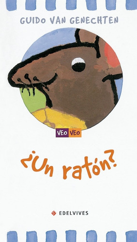 Un Raton? - Veo Veo - Guido Van Genechten