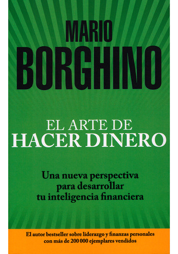 El Arte De Hacer Dinero / Mario Borghino