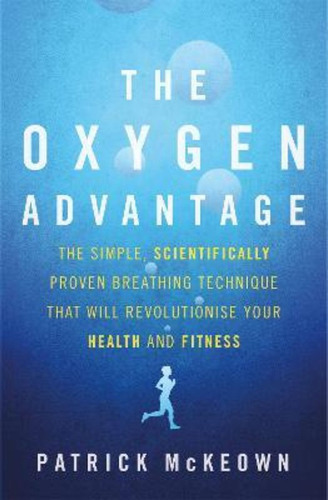 The Oxygen Advantage / Patrick Mckeown