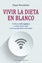 Vivir La Dieta En Blanco (salud Y Vida Natural) (spani Lmz1