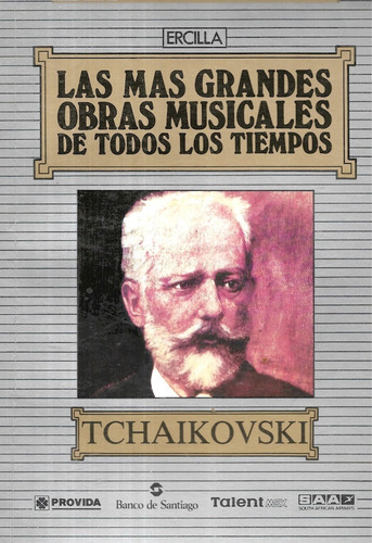 Las Más Grandes Obras Musicales / Tchaikovski / Ercilla