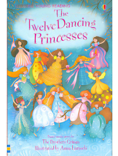 The twelve dancing princesses: The twelve dancing princesses, de Varios autores. Serie 0746063309, vol. 1. Editorial Promolibro, tapa blanda, edición 2004 en español, 2004