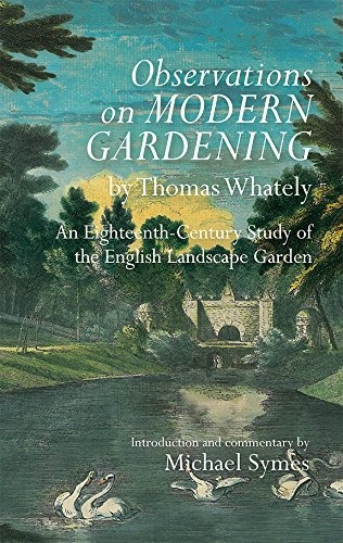 Observations On Modern Gardening, By Thomas Whately (garden 