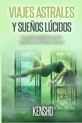 Libro Físico «viaje Astral Y Sueños Lúcidos», 97 Páginas