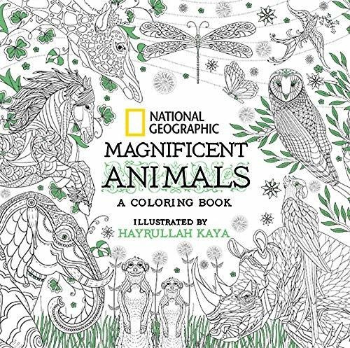 Book : National Geographic Magnificent Animals A Coloring..