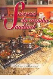 Livro Sucessos Da Cozinha Saudável - Elisa Biazzi [2004]
