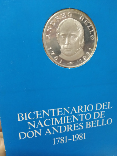 Moneda De Plata Bicentenario Del Nacimiento De Andrés Bello 